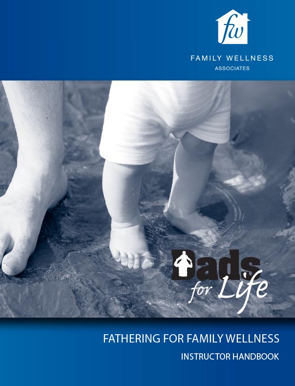 Dads for life: fathering for family wellness